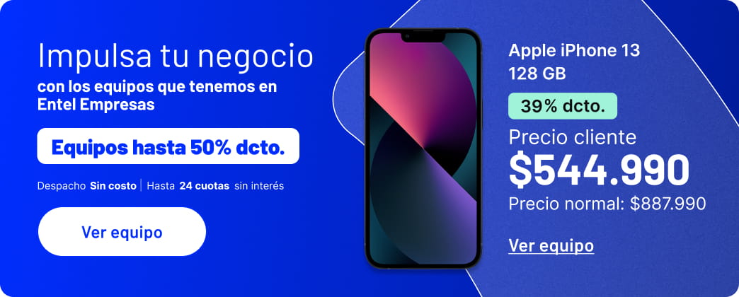 Impulsa tu negocio con los equipos que tenemos en Entel Empresas